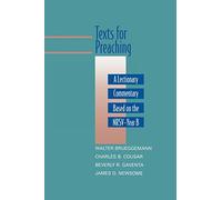 Texts for Preaching - Year B: A Lectionary Commentary Based on the NRSV