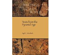 Texts from the Pyramid Age: 16 (Writings from the Ancient World)