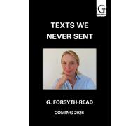 Texts We Never Sent