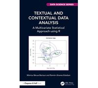 Textual and contextual data analysis : A multivariate statistical approach using R