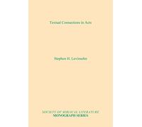 Textual Connections in Acts: 31 (Society of Biblical Literature Monograph)