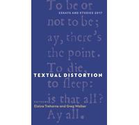 Textual Distortion: 70 (Essays and Studies)