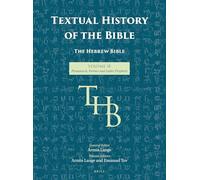 Textual History of the Bible Vol. 1B: Pentateuch, Former and Latter Prophets