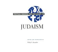 Textual Sources for the Study of Judaism