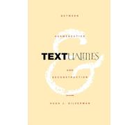 Textualities: Between Hermeneutics and Deconstruction (Continental Philosophy, No 6)