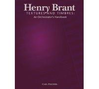 Textures and Timbres: An Orchestrator's Handbook