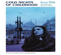 Tezer Ozlu Cold Nights of Childhood Paperback Book Tezer Ozlu Multicolor