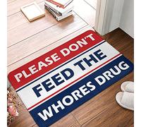 TFSW Doormats With Funny Sayings Please Do Not Feed The Whores Drug Mat Thankful Kitchen Mat Fall Outdoor Doormat(40X60CM)