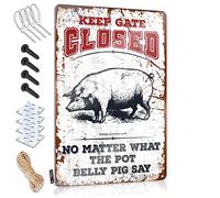 TFSW Home Wall Decor Funny Metal Sign Keep Gate Closed No Matter What The Pot Belly Pig Say Tin Sign Beer Tin Signs Vintage Sets Man Cave Sign Decor(30X40CM)