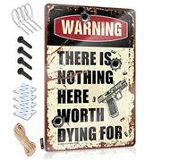 TFSW Tin Signs Warning There Is Nothing Here Worth Dying For Sign Funny Camping Signs Funny Signs For Home Bar(20X30CM)