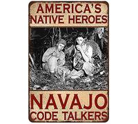 TFZQm Metal Tin Sign Native American Heroes Navajo Code Talkers Poster Wall Decor Decorative Home for Bedroom Gift for Friend and Relative 8x12 Inch