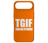 TGIF Thank God I'm Forgiven T G I F Ephesians 1 13 Case for iPhone Air