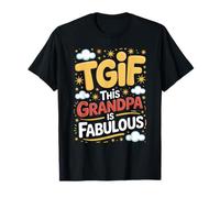 TGIF-This Grandpa is Fabulous T-Shirt