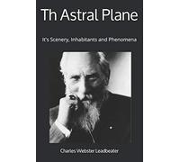 Th Astral Plane: It's Scenery, Inhabitants and Phenomena