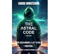 THΞ ΛSTRAL CODE: Le Code astral