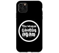Tha beagan Gàidhlig agam - Scottish Gaelic - Funny Circle Case for iPhone 11 Pro Max