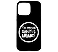 Tha beagan Gàidhlig agam - Scottish Gaelic - Funny Circle Case for iPhone 15 Pro Max