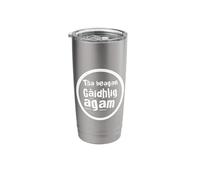 Tha beagan Gàidhlig Agam - Scottish Gaelic - Funny Circle Stainless Steel Insulated Tumbler