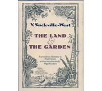 Tha Land and The Garden by Sackville-West, Vita (1989) Hardcover