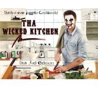 Tha Wicked Kitchen: The First Juggalo Cookbook (3rd Edition)