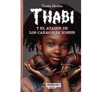 Thabi y el ataque de los caracoles zombis