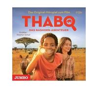 Thabo: das Nashorn-Abenteuer (das Original-Hörspie