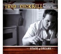 Thad Cockrell & Starlite Count - Stack of Dreams