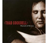 Thad Cockrell - Warmth & Beauty