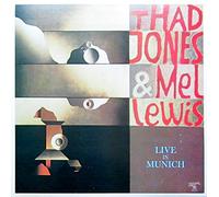 Thad Jones & Mel Lewis - Live In Munich