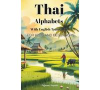 Thai Alphabets with English Translation: for Kids and Beginners