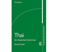 Thai: An Essential Grammar (Routledge Essential Grammars)