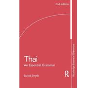 Thai: An Essential Grammar (Routledge Essential Grammars)