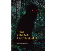 Thai Cinema Uncensored