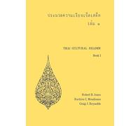 Thai Cultural Reader: Book I
