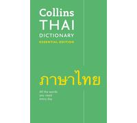 Thai Essential Dictionary: All the Words You Need, Every Day by Collins Dictiona