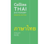 Thai Essential Dictionary: Bestselling bilingual dictionaries (Collins Essential Dictionaries)
