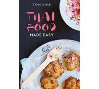 Thai Food Made Easy