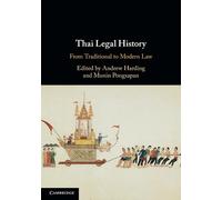 Thai Legal History – From Traditional to Modern Law – Cambridge University Press