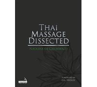 Thai Massage Dissected