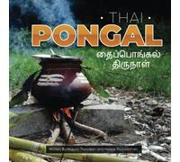 Thai Pongal: A Tamil Harvest Festival