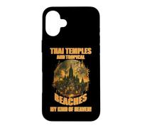 Thai Temples And Tropical Beaches My Kind Of Heaven! Case for iPhone 16 Plus
