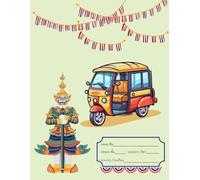Thai Tuk Tuk notebook: Provided Middle line help to guideline letter. Good for student , Age 5 - 9 years