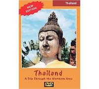 Thailand: A Trip Through The Northern Area [DVD]