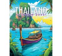 Thailand coloring book: Beautiful coloring book for adult themed thailand! Enjoy stress relief activity and dwell in the land of smiles and turquoise waters with your own colors.