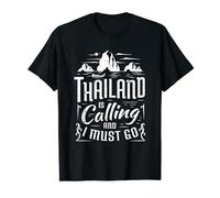 Thailand Gift - Thailand Is Calling And I Must Go T-Shirt