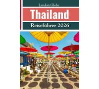 Thailand Reiseführer 2026