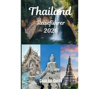 Thailand Reiseführer 2026