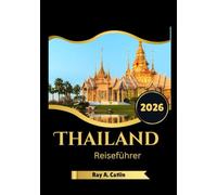 Thailand Reiseführer 2026