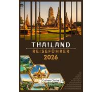 THAILAND REISEFÜHRER 2026