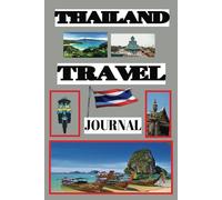 THAILAND TRAVEL JOURNAL: THAILAND DIARY